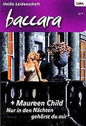 Baccara Romane: 1478 Nur in den Nächten gehörst Du mir - eBook - Maureen Child,