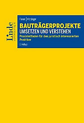 Bauträgerprojekte umsetzen und verstehen (f. Österreich). Lukas Flener, Julia Mörzinger, - Buch - Lukas Flener, Julia Mörzinger,