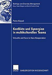 Beiträge zum Diversity Management: Konflikte und Synergien in multikulturellen Teams - eBook - Petra Köppel,