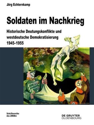 Beiträge zur Militärgeschichte: 76 Soldaten im Nachkrieg - eBook - Jörg Echternkamp,