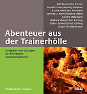 Beltz Weiterbildung: Abenteuer aus der Trainerhölle - eBook - Jürgen Schulze-Seeger, Olaf Cordes, Gerd Kalmbach, Ralf Besser, Henning Gerstner, Gert Schilling, Sandra Masemann, Sabine Heß, Axel Rachow, Zamyat Klein, Albrecht Kresse, Torben Schacht, Amelie Funcke, Barbara Messer,