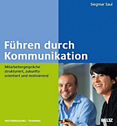 Beltz Weiterbildung: Führen durch Kommunikation - eBook - Siegmar Saul,