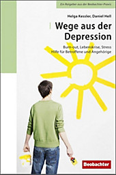 Beobachter-Edition: Wege aus der Depression - eBook - Daniel Hell, Helga Kessler,