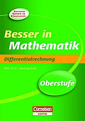 Besser in der Sekundarstufe II Mathematik Oberstufe. Differentialrechnung. Benno Mohry, - Buch - Benno Mohry,