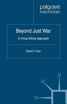 Beyond Just War. D. Chan, - Buch - D. Chan,