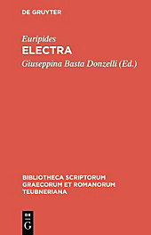 Bibliotheca scriptorum Graecorum et Romanorum Teubneriana: Electra - eBook - Euripides,
