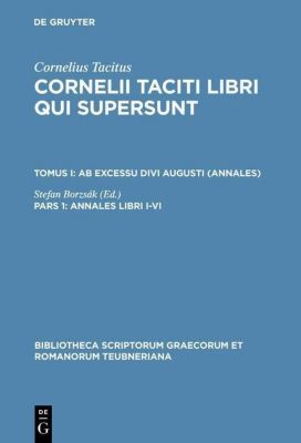 Bibliotheca scriptorum Graecorum et Romanorum Teubneriana: Annales libri I-VI - eBook - Cornelius Tacitus,