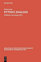 Bibliotheca scriptorum Graecorum et Romanorum Teubneriana: Pythici dialogi - eBook - Plutarchus,
