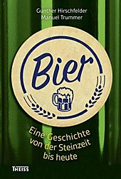 Bier - eBook - Manuel Trummer, Gunther Hirschfelder,