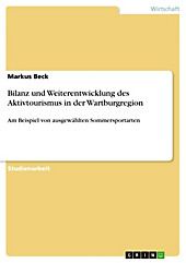 Bilanz und Weiterentwicklung des Aktivtourismus in der Wartburgregion - eBook - Markus Beck,