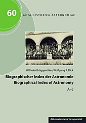 Biographischer Index der Astronomie / Biographical Index of Astronomy, 2 Teile. Wilhelm Brüggenthies, Wolfgang R. Dick, - Buch - Wilhelm Brüggenthies, Wolfgang R. Dick,
