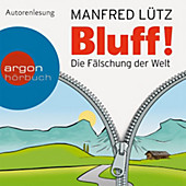 Bluff! - Die Fälschung der Welt - eBook - Manfred Lütz,