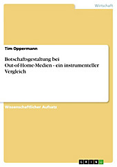 Botschaftsgestaltung bei Out-of-Home-Medien - ein instrumenteller Vergleich - eBook - Tim Oppermann,