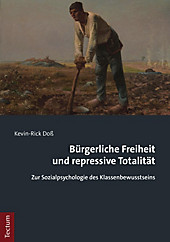 Bürgerliche Freiheit und repressive Totalität - eBook - Kevin-Rick Doß,