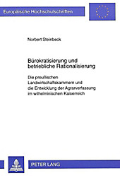 Bürokratisierung und betriebliche Rationalisierung. Norbert Steinbeck, - Buch - Norbert Steinbeck,