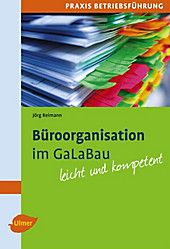 Büroorganisation im GaLaBau - eBook - Jörg Reimann,