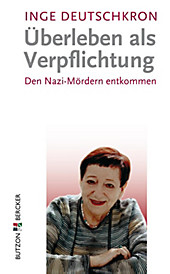 Butzon & Bercker GmbH: Überleben als Verpflichtung - eBook - Inge Deutschkron,
