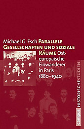 Campus Historische Studien: 63 Parallele Gesellschaften und soziale Räume - eBook - Michael G. Esch,