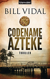 Codename Azteke - eBook - Bill Vidal,
