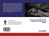 Conservation Status And Habitat Use Pattern Of Otters. Mohd. Shahnawaz Khan, - Buch - Mohd. Shahnawaz Khan,