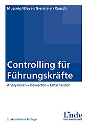 Controlling für Führungskräfte - eBook - Alexandra Rausch, Werner Mussnig, Magdalena Bleyer, Gerhard Giermaier,