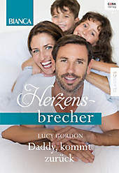 Daddy, komm zurück! - eBook - Lucy Gordon,