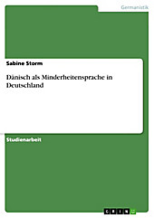 Dänisch als Minderheitensprache in Deutschland - eBook - Sabine Storm,