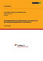 Das bedingungslose Grundeinkommen. Die Antwort auf die Einkommensungleichheit in Deutschland? - eBook - Kevin Bockhorn,