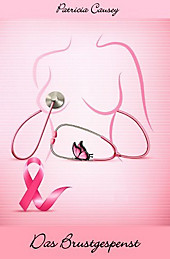 Das Brustgespenst. Patricia Causey, - Buch - Patricia Causey,