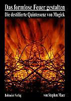 Das formlose Feuer gestalten. Stephen Mace, - Buch - Stephen Mace,