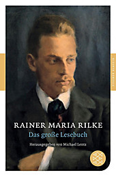 Das große Lesebuch. Rainer Maria Rilke, - Buch - Rainer Maria Rilke,