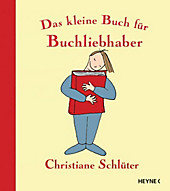 Das kleine Buch für Buchliebhaber - eBook - Christiane Schlüter,