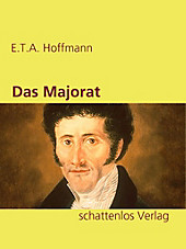 Das Majorat - eBook - E. T. A. Hoffmann,