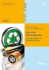 Das neue Batteriegesetz - eBook - Stephan P. Waggershauser, Martin A. Ahlhaus,