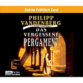 Das vergessene Pergament - eBook - Philipp Vandenberg,