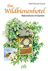 Das Wildbienenhotel - eBook - Wolf Richard Günzel,
