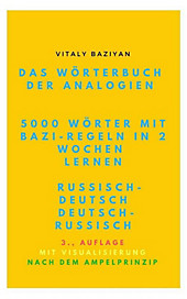 Das Wörterbuch der Analogien Russisch-Deutsch/Deutsch-Russisch mit Bazi-Regeln - eBook - Vitaly Baziyan,