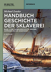 De Gruyter Reference: Handbuch Geschichte der Sklaverei - eBook - Michael Zeuske,