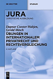 De Gruyter Studium: Übungen in Internationalem Privatrecht und Rechtsvergleichung - eBook - Dagmar Coester-Waltjen, Gerald Mäsch,