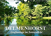 DELMENHORST - Graftanlage im Sonnenlicht (Wandkalender 2021 DIN A4 quer)