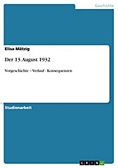 Der 13. August 1932 - eBook - Elisa Mätzig,