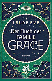 Der Fluch der Familie Grace. Laure Eve, - Buch - Laure Eve,