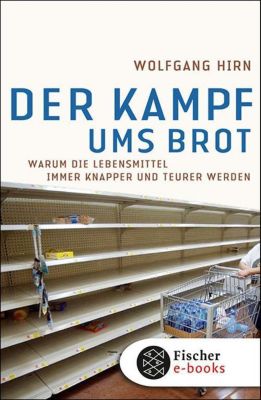 Der Kampf ums Brot - eBook - Wolfgang Hirn,