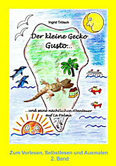 Der kleine Gecko Gusto · 2. Band - eBook - Ingrid Trölsch,