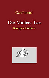 Der Molière Test - eBook - Gert Immich,