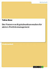 Der Nutzen von Kapitalmarktanomalien für aktives Portfoliomanagement - eBook - Tobias Beau,
