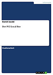 Der PCI Local Bus - eBook - Daniel Jacobi,