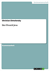 Der Prozeß Jesu - eBook - Christian Chmelensky,