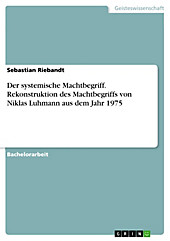 Der systemische Machtbegriff - eBook - Sebastian Riebandt,