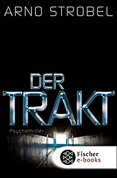 Der Trakt - eBook - Arno Strobel,